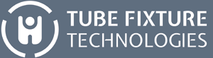 Tube Fixture Technologies